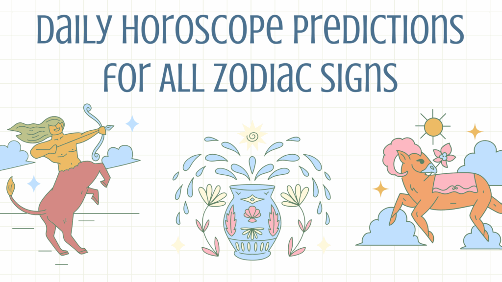 Daily Horoscope Predictions for All Zodiac Signs for June, 2025